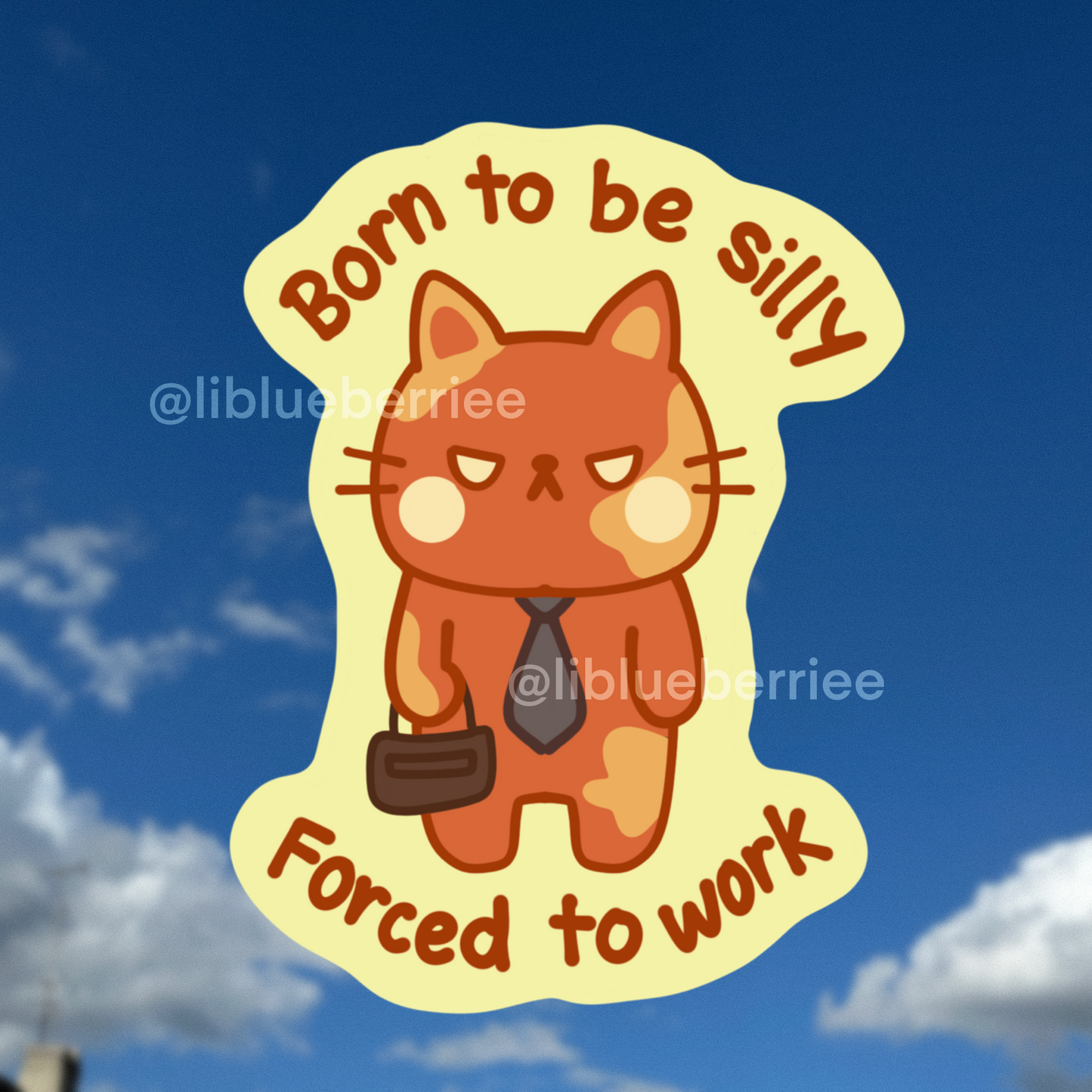 born to be silly force to work sticker flake